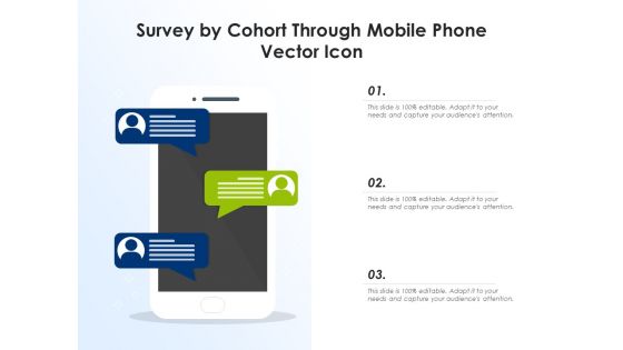 Survey By Cohort Through Mobile Phone Vector Icon Ppt PowerPoint Presentation File Rules PDF
