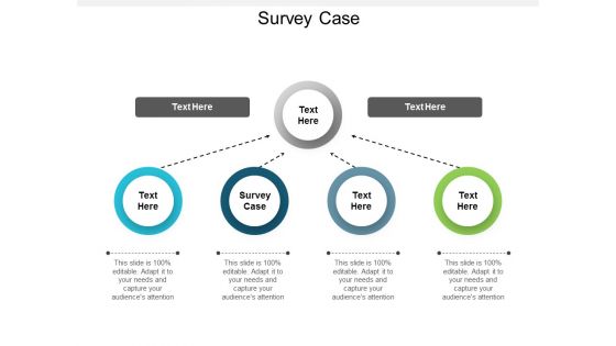 Survey Case Ppt Powerpoint Presentation Professional Inspiration Cpb