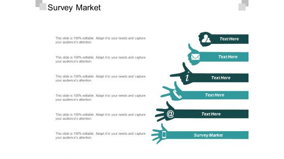 Survey Market Ppt PowerPoint Presentation Outline Shapes Cpb