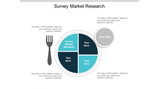 Survey Market Research Ppt PowerPoint Presentation Show Cpb