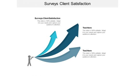 Surveys Client Satisfaction Ppt PowerPoint Presentation Outline Information Cpb