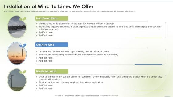 Sustainable Energy Installation Of Wind Turbines We Offer Ppt PowerPoint Presentation Inspiration Images PDF