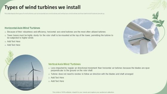 Sustainable Energy Resources Types Of Wind Turbines We Install Ppt Gallery Graphics Tutorials PDF