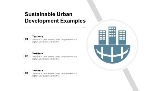 Sustainable Urban Development Examples Ppt PowerPoint Presentation Slides Structure