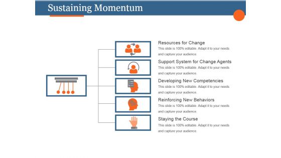 Sustaining Momentum Template 1 Ppt PowerPoint Presentation Layout