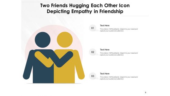 Sympathy Icon Empathy Icon Relationship Ppt PowerPoint Presentation Complete Deck