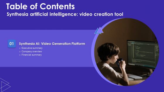 Synthesia Artificial Intelligence Video Creation Tool Table Of Contents Information PDF