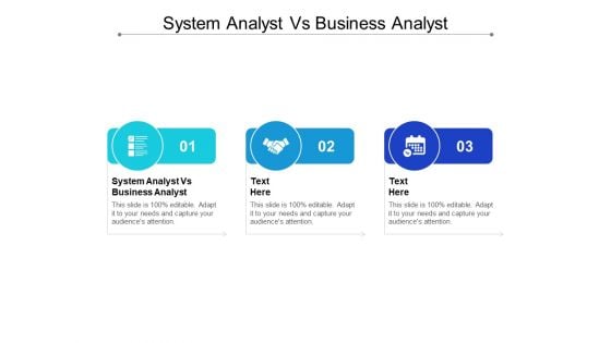 System Analyst Vs Business Analyst Ppt PowerPoint Presentation Visual Aids Background Images Cpb