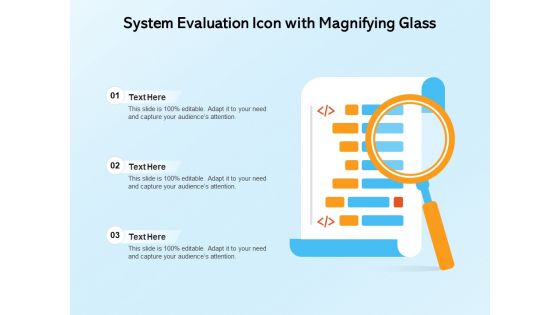 System Evaluation Icon With Magnifying Glass Ppt PowerPoint Presentation Summary Picture PDF