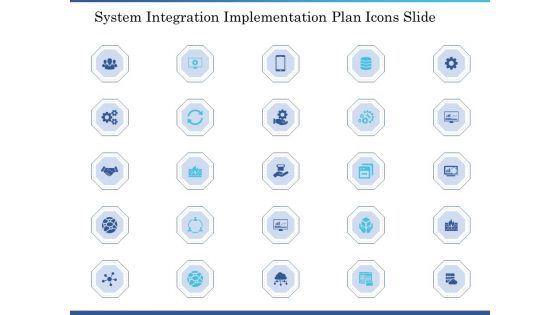 System Integration Implementation Plan System Integration Implementation Plan Icons Slide Ppt Gallery Background Designs PDF