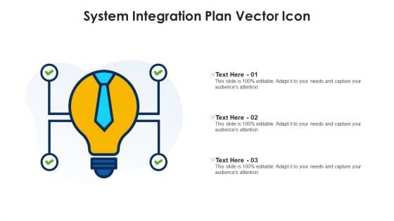 System Integration Plan Vector Icon Ppt PowerPoint Presentation File Example Introduction PDF