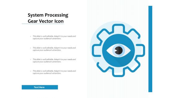 System Processing Gear Vector Icon Ppt PowerPoint Presentation File Background PDF