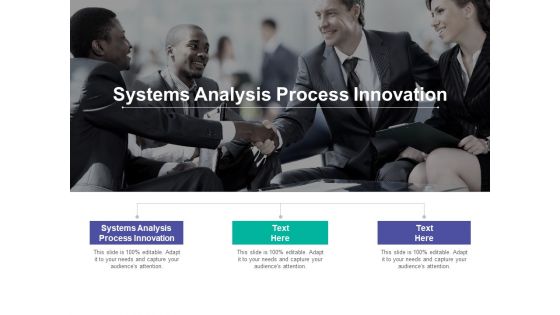 Systems Analysis Process Innovation Ppt PowerPoint Presentation Summary Information Cpb Systems Analysis Process Innovation Ppt PowerPoint Presentation Summary Information Cpb