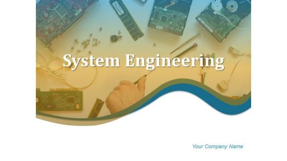 Systems Engineering Ppt PowerPoint Presentation Complete Deck With Slides