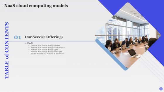 Table Of Contens Xaas Cloud Computing Models Slid Ppt PowerPoint Presentation Portfolio Maker PDF