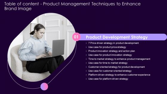 Table Of Content Product Management Techniques To Enhance Brand Images Demonstration PDF