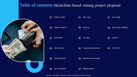 Table Of Contents Blockchain Based Mining Project Proposal Ppt Infographic Template Graphics Download PDF Table Of Contents Blockchain Based Mining Project Proposal Ppt Infographic Template Graphics Download PDF