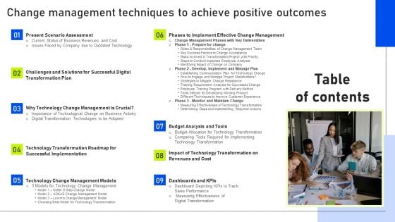 Table Of Contents Change Management Techniques To Achieve Positive Outcomes Ppt Layouts Infographic Template PDF