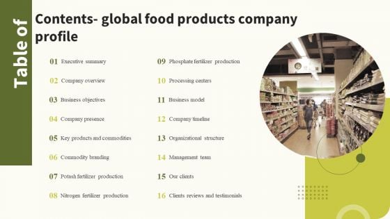 Table Of Contents Contents Global Food Products Company Profile Pictures PDF