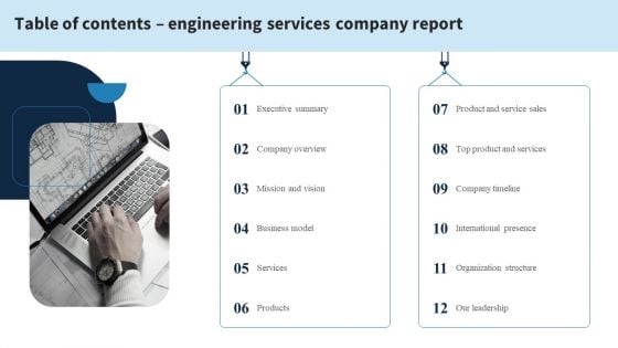 Table Of Contents Engineering Services Company Report Ppt PowerPoint Presentation Gallery Format Ideas PDF