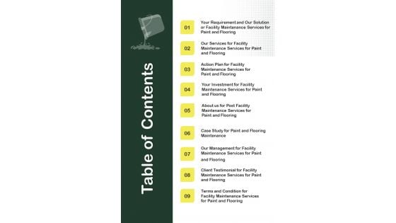 Table Of Contents Facility Maintenance Services For Paint And Flooring One Pager Sample Example Document Table Of Contents Facility Maintenance Services For Paint And Flooring One Pager Sample Example Document
