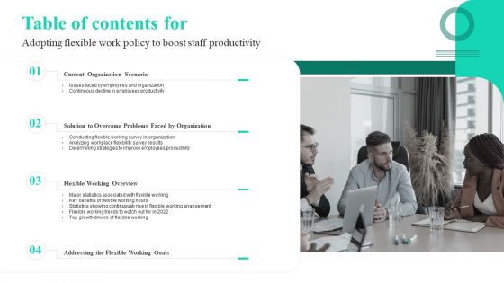 Table Of Contents For Adopting Flexible Work Policy Ppt PowerPoint Presentation Gallery Slides PDF Table Of Contents For Adopting Flexible Work Policy Ppt PowerPoint Presentation Gallery Slides PDF