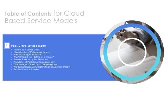 Table Of Contents For Cloud Based Service Models Slide Formats PDF