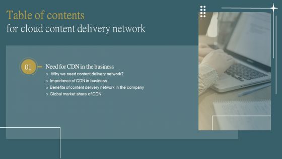 Table Of Contents For Cloud Content Delivery Network Global Ppt PowerPoint Presentation File Example PDF