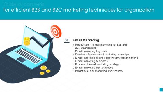 Table Of Contents For Efficient B2B And B2C Marketing Techniques For Organization Slide Sample PDF Table Of Contents For Efficient B2B And B2C Marketing Techniques For Organization Slide Sample PDF