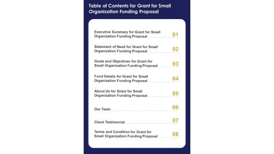 Table Of Contents For Grant For Small Organization Funding Proposal One Pager Sample Example Document