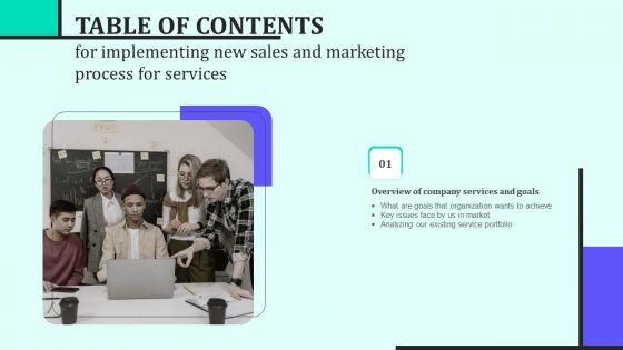 Table Of Contents For Implementing New Sales And Marketing Process For Services Key Formats PDF Table Of Contents For Implementing New Sales And Marketing Process For Services Key Formats PDF
