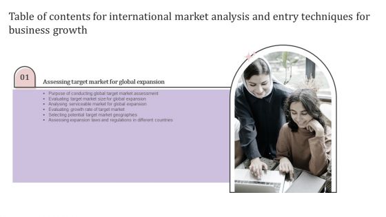 Table Of Contents For International Market Analysis And Entry Techniques For Business Growth Slide Ppt PowerPoint Presentation File Infographics PDF