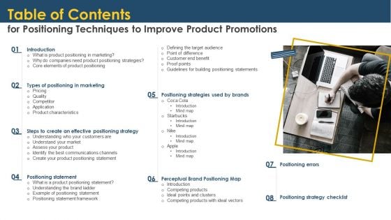 Table Of Contents For Positioning Techniques To Improve Product Promotions Infographics PDF Table Of Contents For Positioning Techniques To Improve Product Promotions Infographics PDF