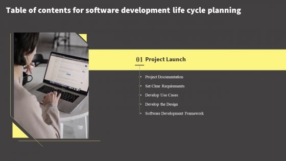 Table Of Contents For Software Development Life Cycle Planning Slide Infographics PDF