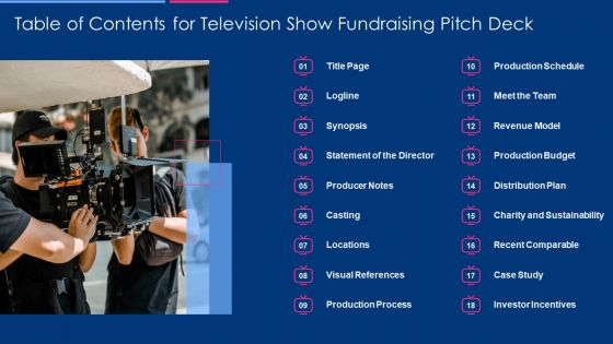Table Of Contents For Television Show Fundraising Pitch Deck Icons PDF