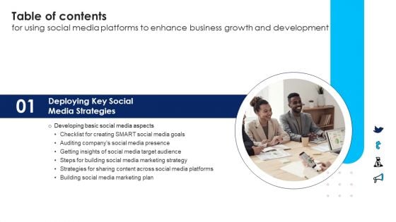 Table Of Contents For Using Social Media Platforms Enhance Business Growth Development Tips Information PDF