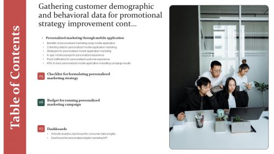 Table Of Contents Gathering Customer Demographic And Behavioral Data For Promotional Strategy Improvement Pictures PDF