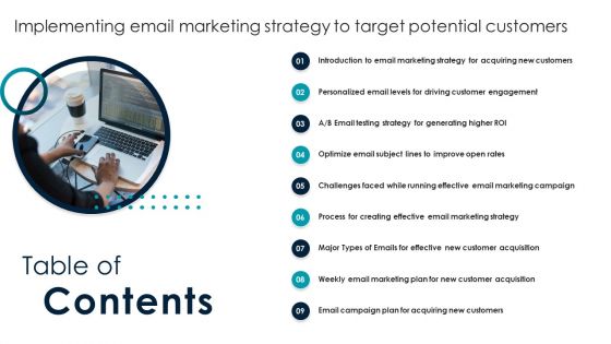 Table Of Contents Implementing Email Marketing Strategy To Target Potential Customers Infographics PDF