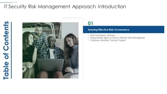 Table Of Contents It Security Risk Management Approach Introduction Matrix Portrait PDF