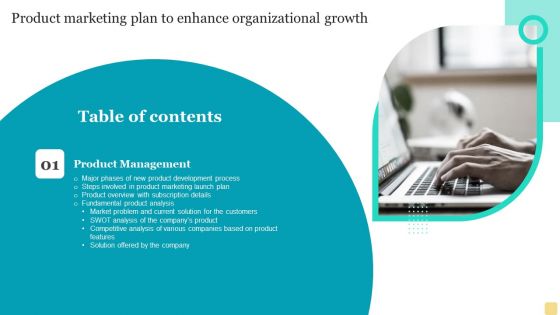 Table Of Contents Product Marketing Plan To Enhance Organizational Growth Slide Information PDF