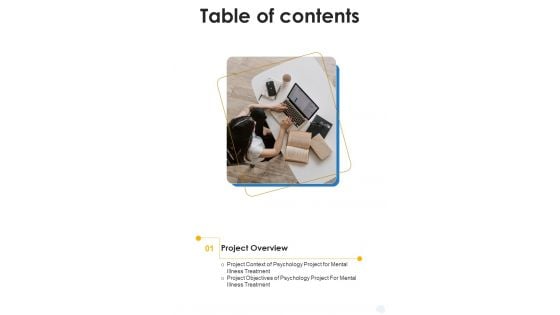 Table Of Contents Psychology Project For Mental Illness Treatment One Pager Sample Example Document Table Of Contents Psychology Project For Mental Illness Treatment One Pager Sample Example Document