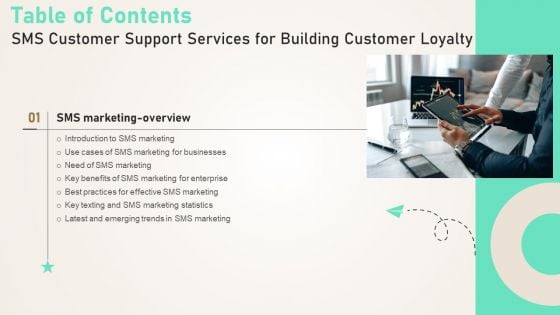 Table Of Contents SMS Customer Support Services For Building Customer Loyalty Themes PDF