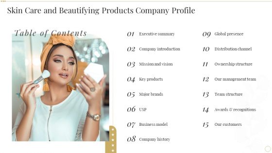 Table Of Contents Skin Care And Beautifying Products Company Profile Professional PDF