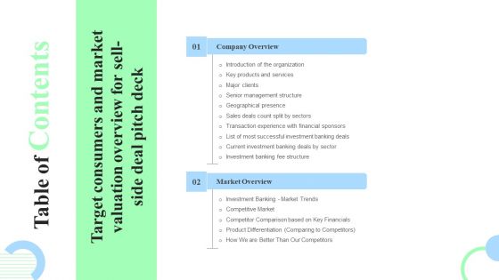 Table Of Contents Target Consumers Market Valuation Overview Sell Side Deal Pitch Deck Slides PDF Table Of Contents Target Consumers Market Valuation Overview Sell Side Deal Pitch Deck Slides PDF