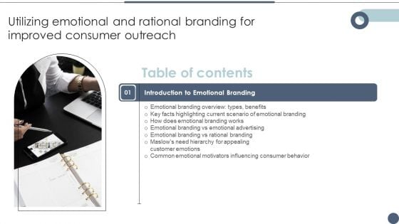 Table Of Contents Utilizing Emotional And Rational Branding For Improved Consumer Outreach Slide Infographics PDF