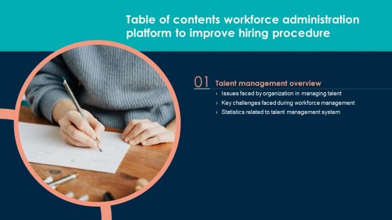 Table Of Contents Workforce Administration Platform To Improve Hiring Procedure Key Infographics PDF