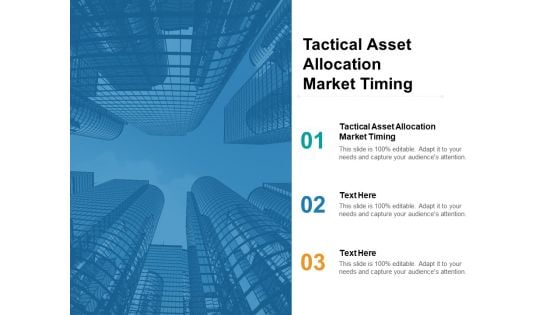 Tactical Asset Allocation Market Timing Ppt PowerPoint Presentation Outline Ideas Cpb