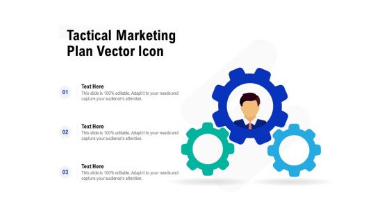 Tactical Marketing Plan Vector Icon Ppt PowerPoint Presentation File Guidelines PDF