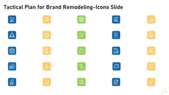 Tactical Plan For Brand Remodeling Icons Slide Ppt Icon Maker PDF