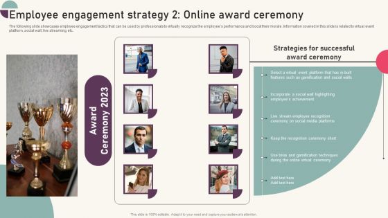 Tactics For Establishing Sustainable Hybrid Work Environment Employee Engagement Strategy 2 Online Award Elements PDF Tactics For Establishing Sustainable Hybrid Work Environment Employee Engagement Strategy 2 Online Award Elements PDF